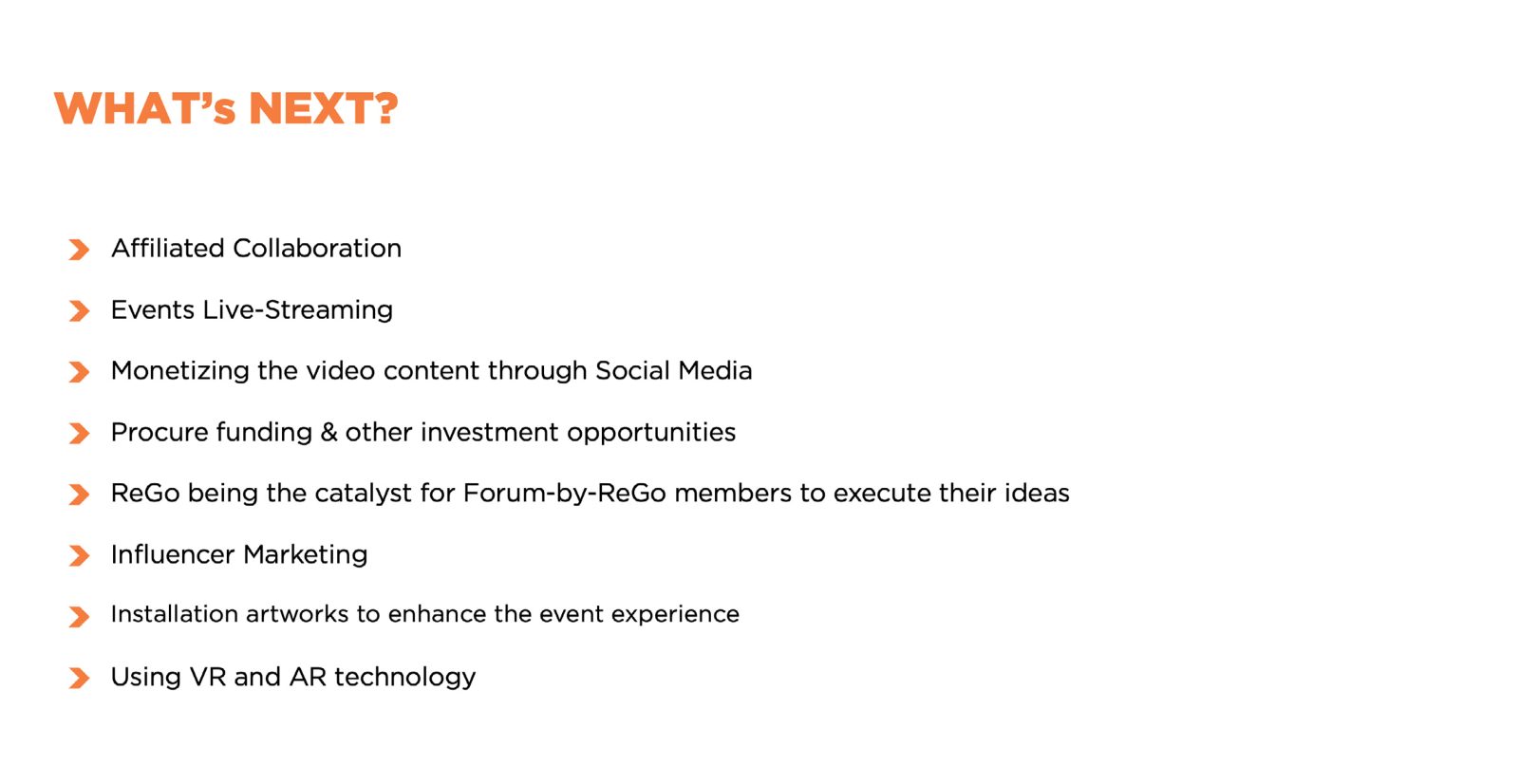 What's next: collaboration, live streaming, funding and AR