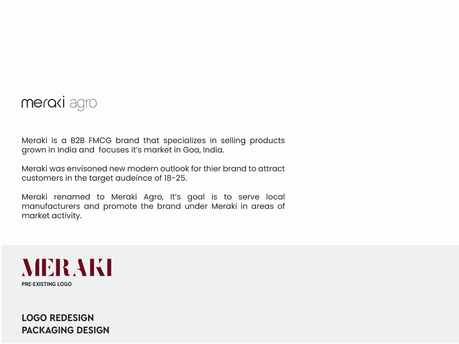 Meraki Agro positioning alongside the pre-existing serif logo