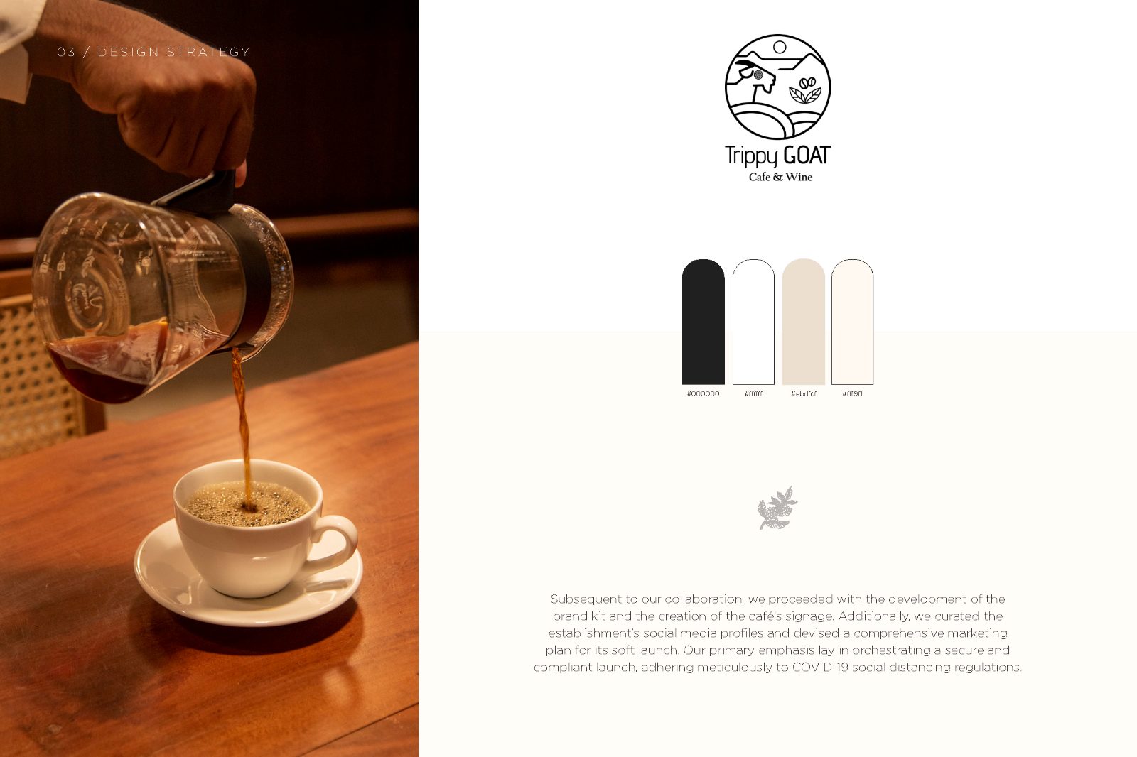 Coffee pour alongside the brand mark and colour palette